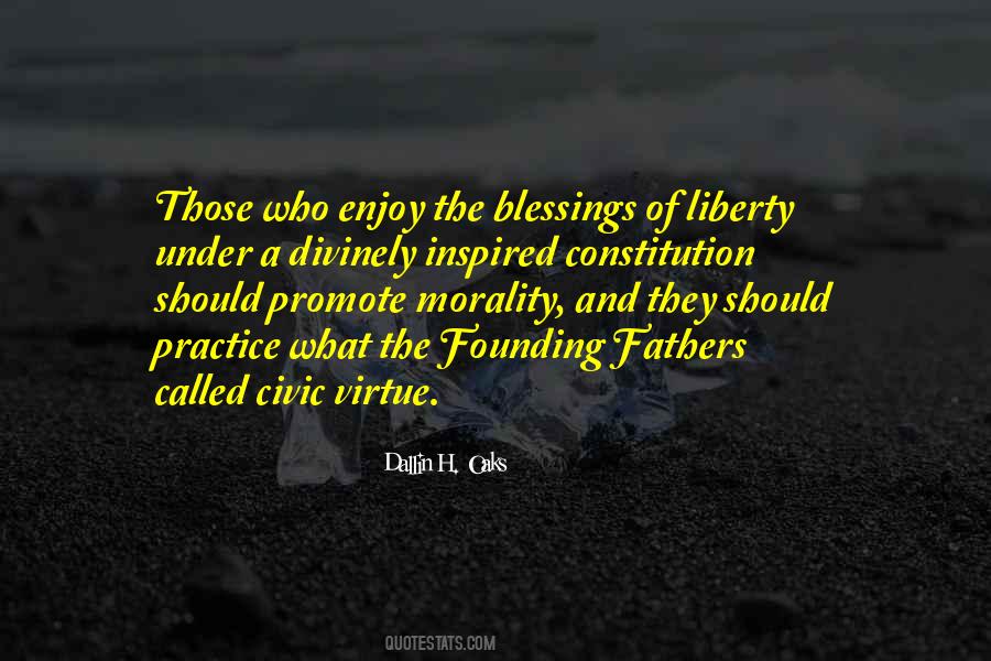 The Constitution Of Liberty Quotes #389495