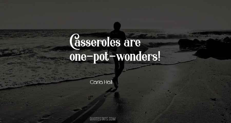 Quotes About Casseroles #1389201