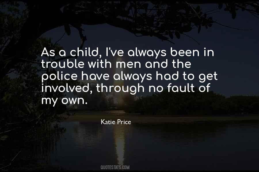 Always My Fault Quotes #1471013