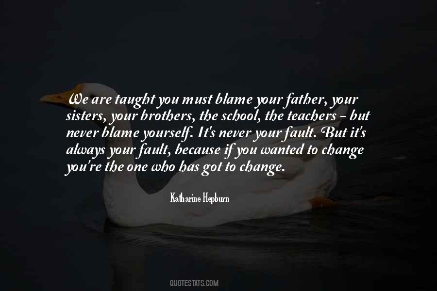 Always My Fault Quotes #321295