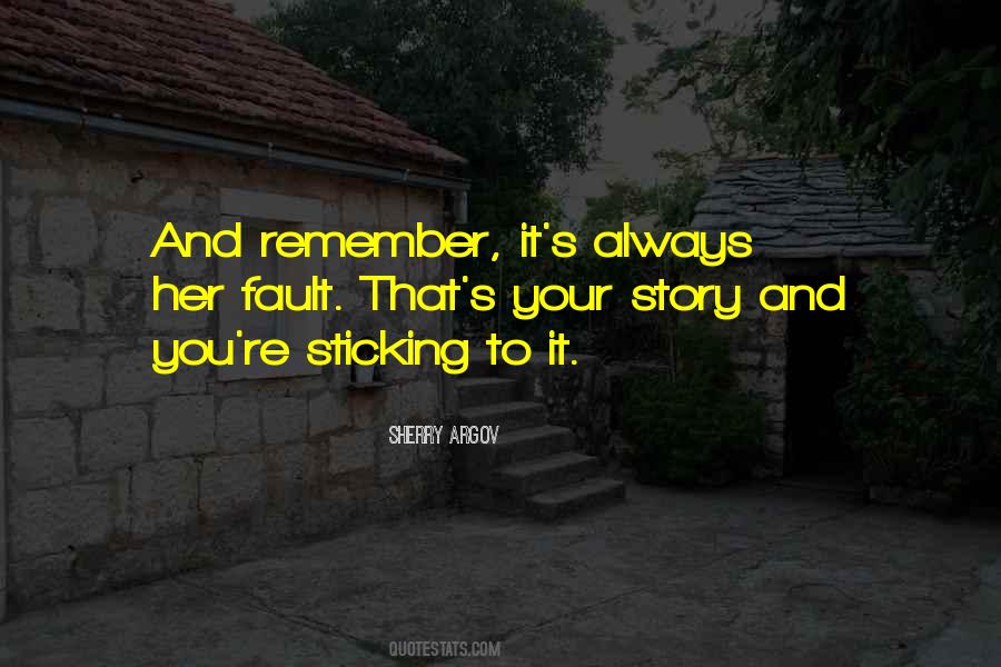 Always My Fault Quotes #822134