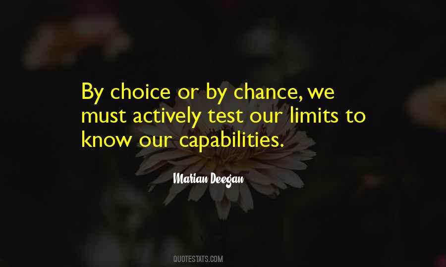 Our Limits Quotes #1187094