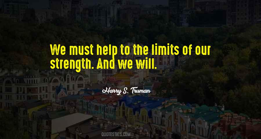 Our Limits Quotes #298706