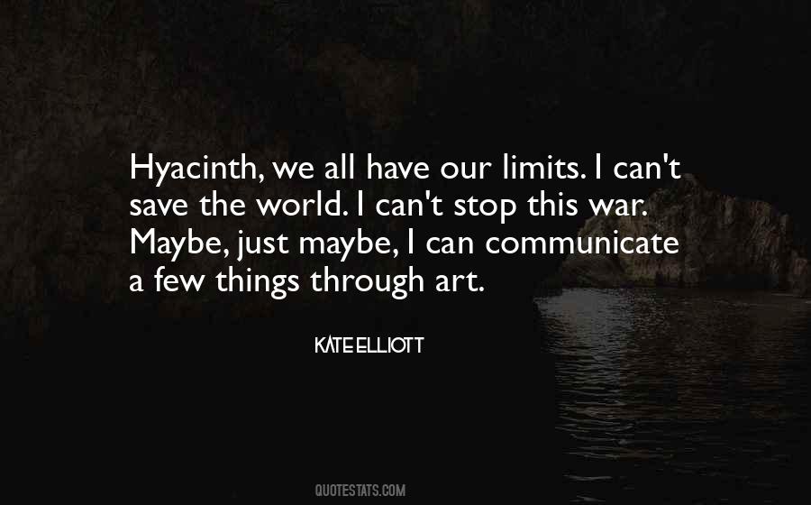 Our Limits Quotes #807441