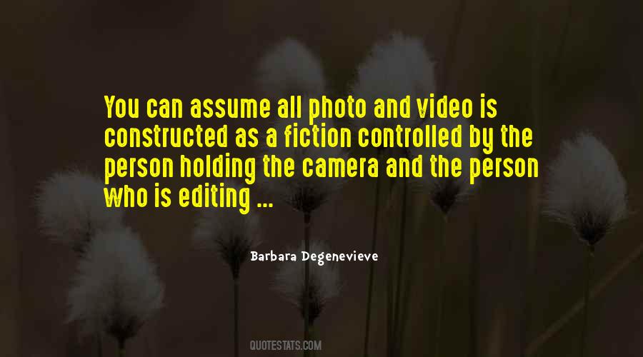 Quotes About Video Editing #1371255