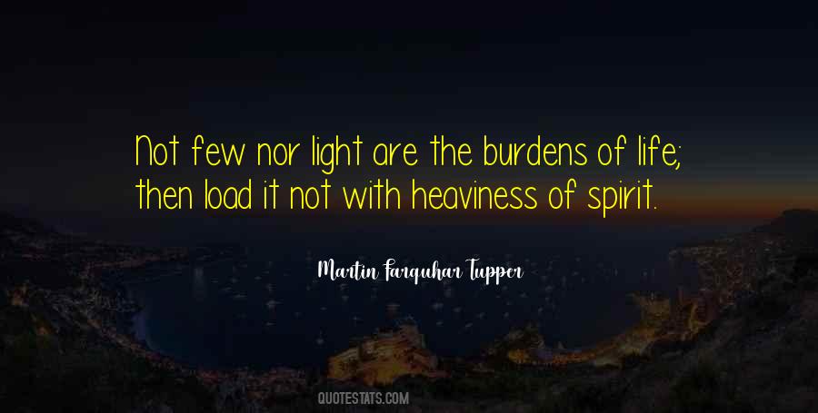 Quotes About Burdens Of Life #1516128