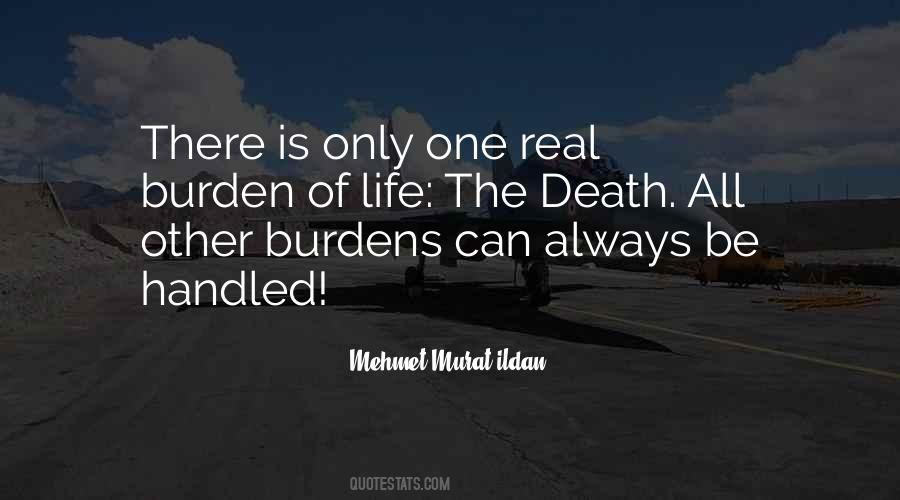 Quotes About Burdens Of Life #392093