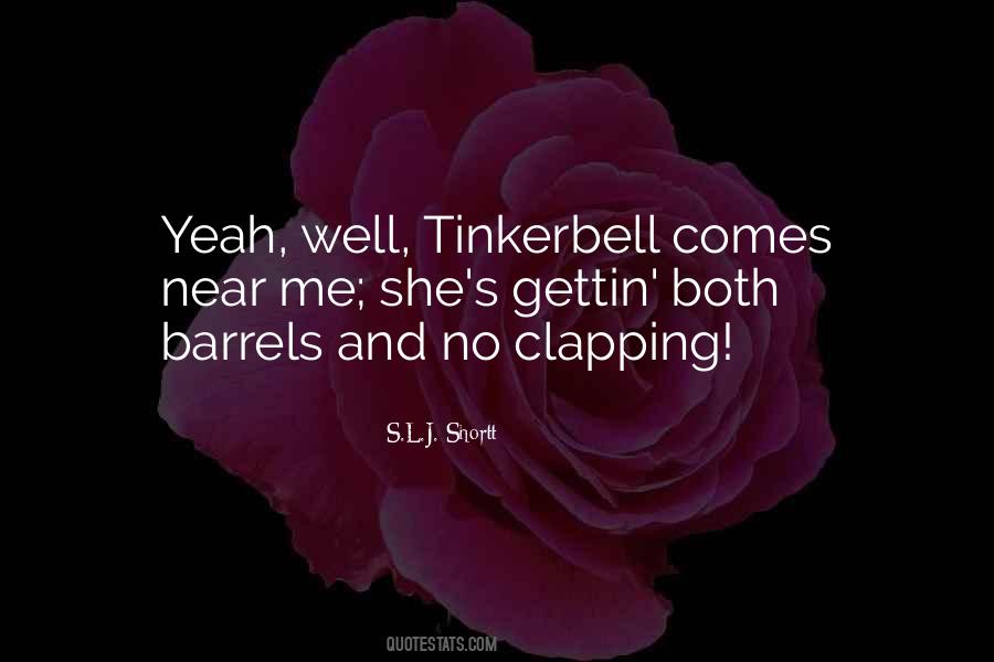 Quotes About Barrels #1171334