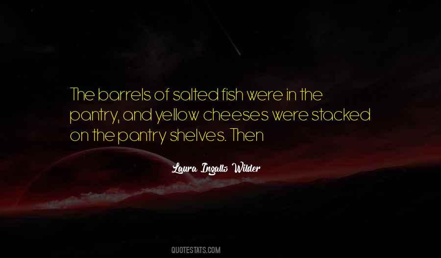 Quotes About Barrels #1621545