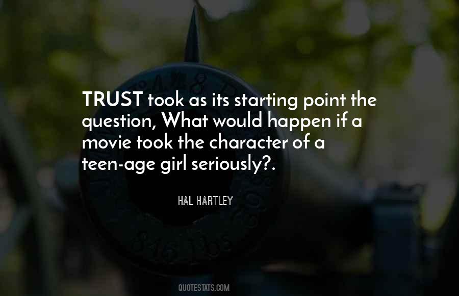 Teen Age Quotes #1683324