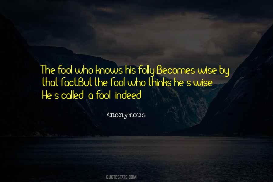 Fools But Quotes #556497