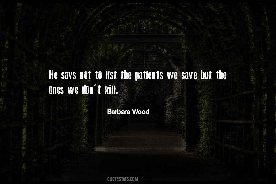 Quotes About Patients #1169955