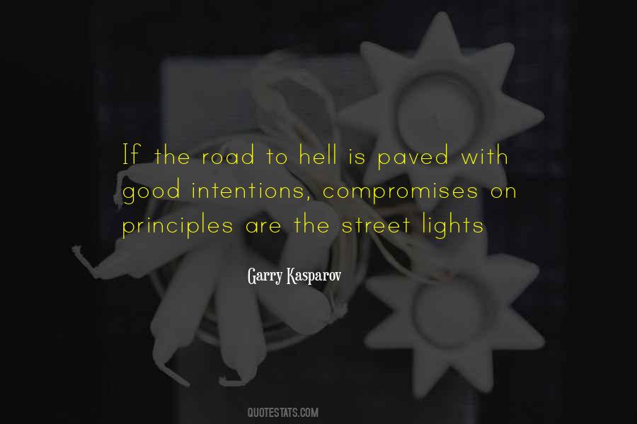Paved With Good Intentions Quotes #1124293
