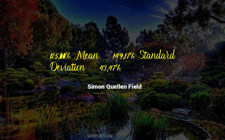 Quotes About Standard Deviation #239809