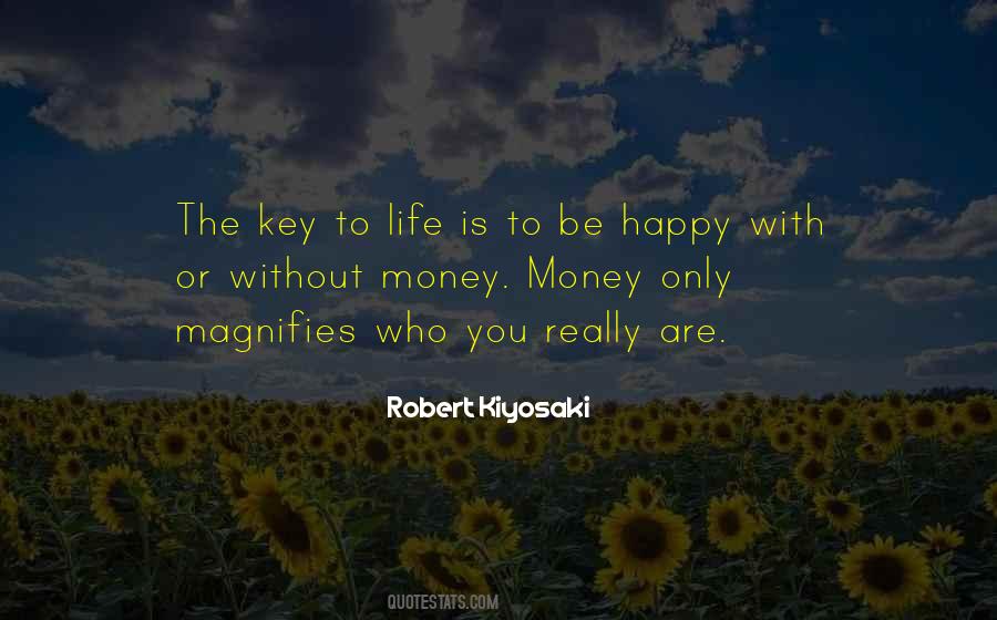 Key To Happy Life Quotes #1199076