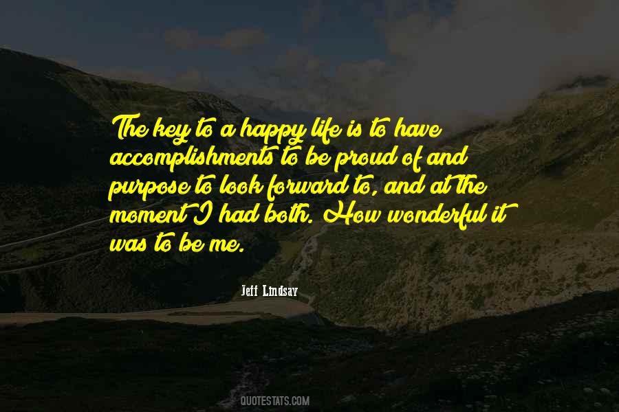 Key To Happy Life Quotes #1768442