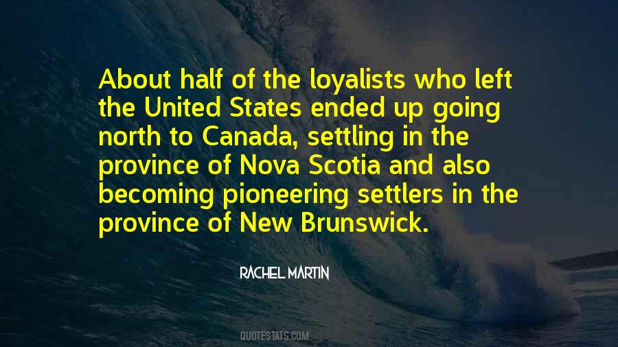 Quotes About Loyalists #1240349