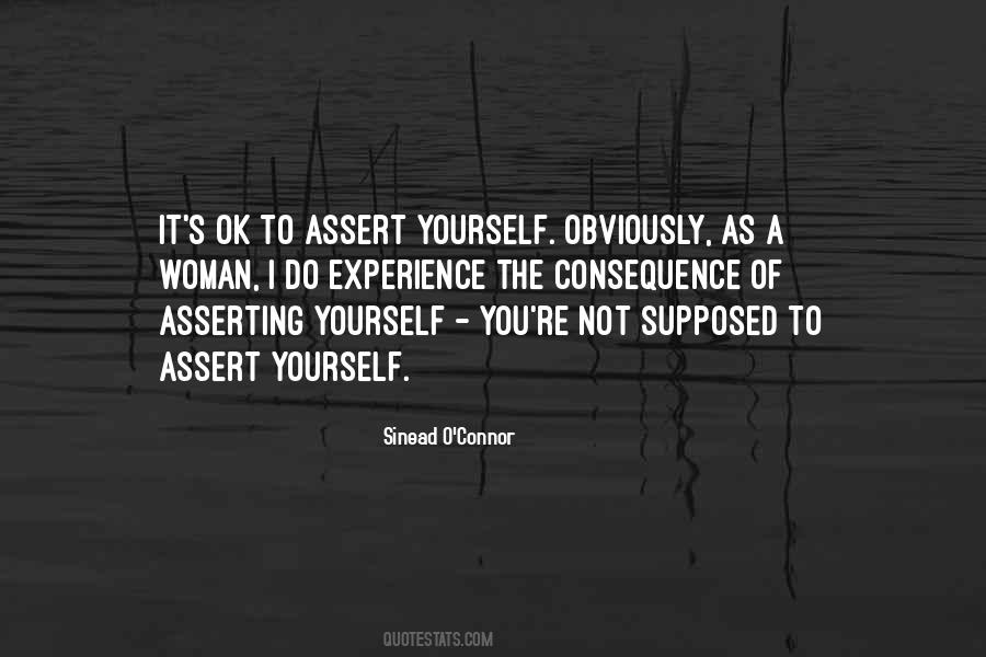 Assert Yourself Quotes #1488561