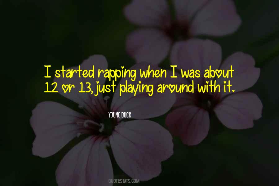 Quotes About Playing #2323 Quotes About Playing #2323