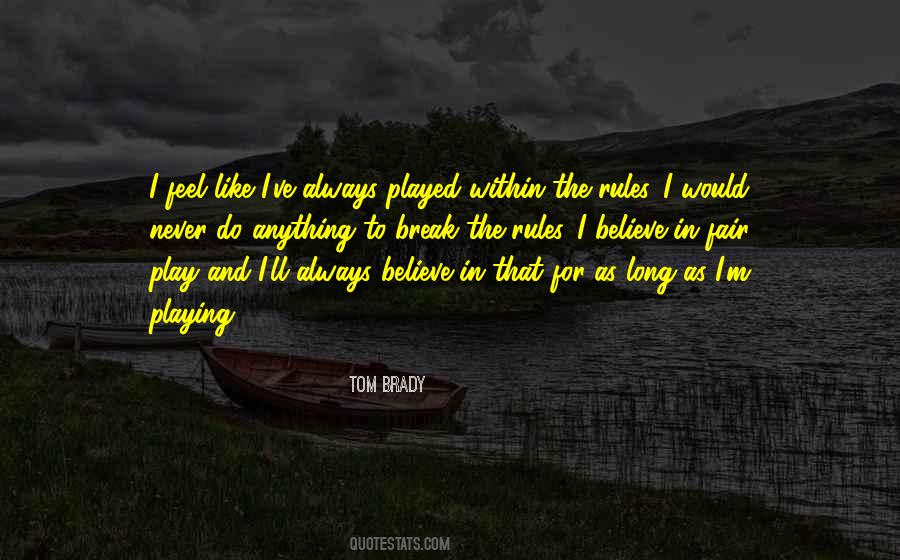 Quotes About Playing #3541 Quotes About Playing #3541