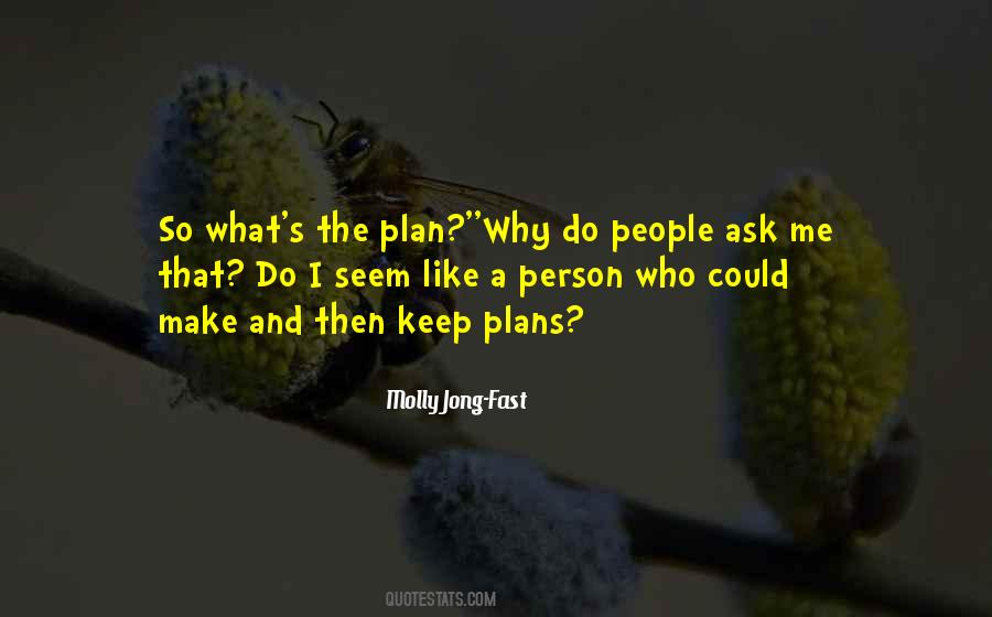 Quotes About The Plan #1151830