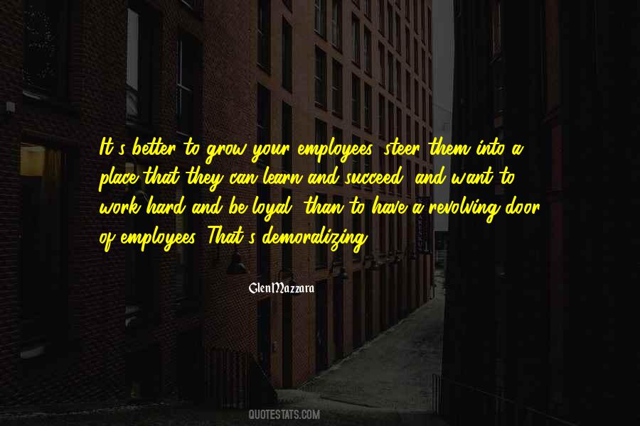 Quotes About Loyal Employees #1084033