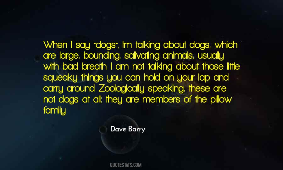 Quotes About Lap Dogs #881488