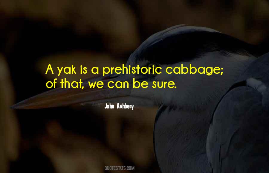 Quotes About Yaks #207816