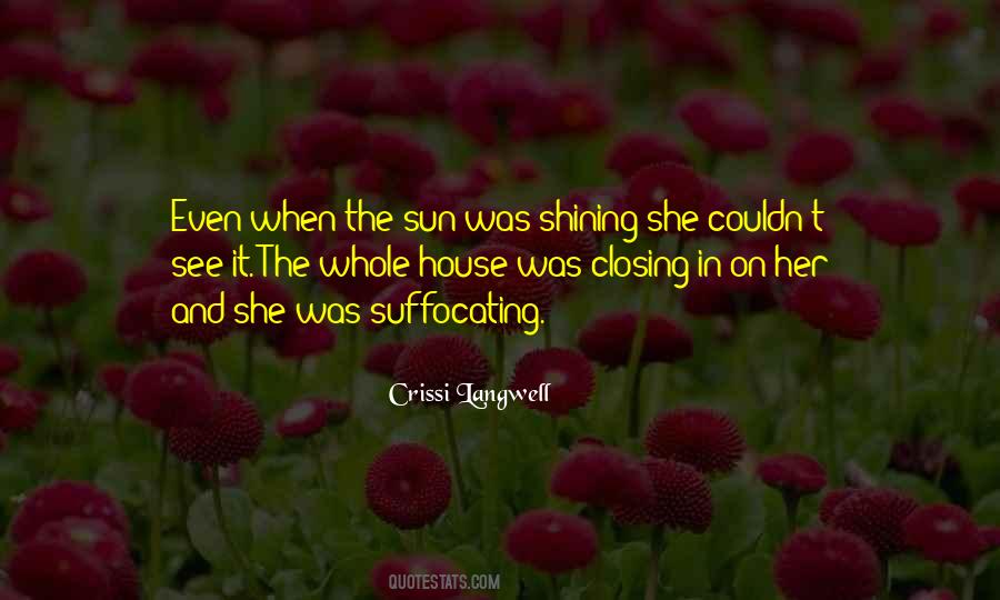 Shining Sun Quotes #364191