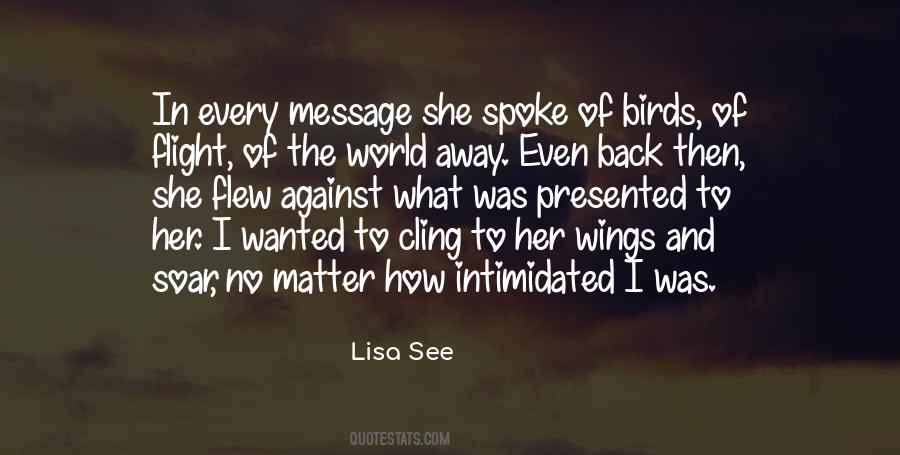 She Flew Quotes #1773484