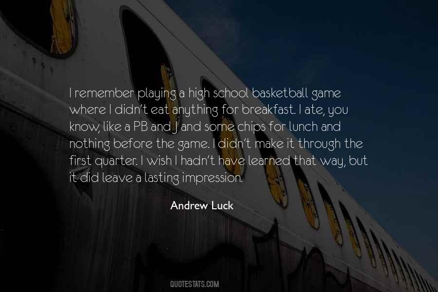 Quotes About Basketball Game #1152207