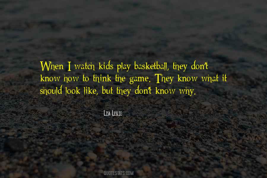 Quotes About Basketball Game #554186