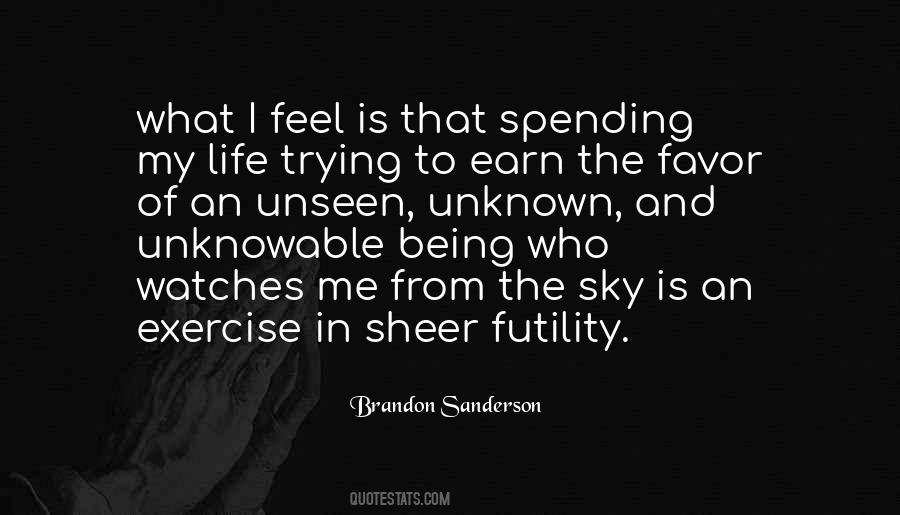 Exercise In Futility Quotes #252907