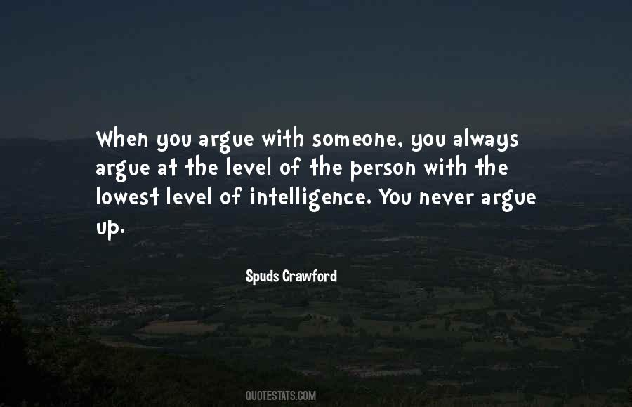 Quotes About Level Of Intelligence #944754