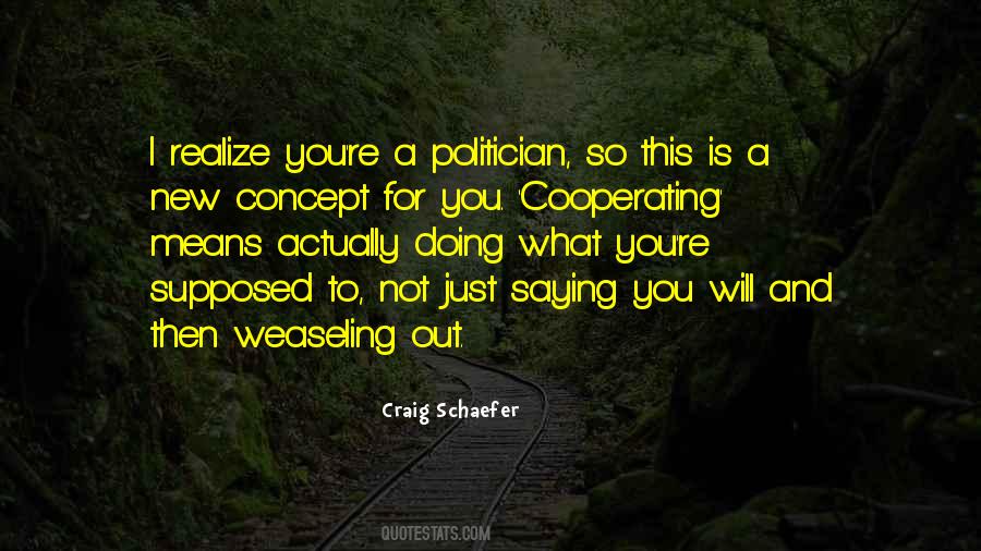 Quotes About Not Cooperating #1810440