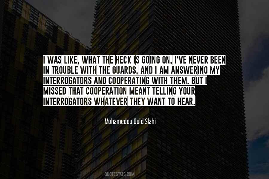 Quotes About Not Cooperating #919169