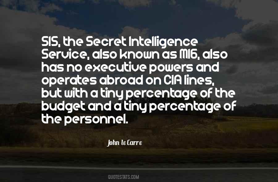 Quotes About The Secret Service #1872421