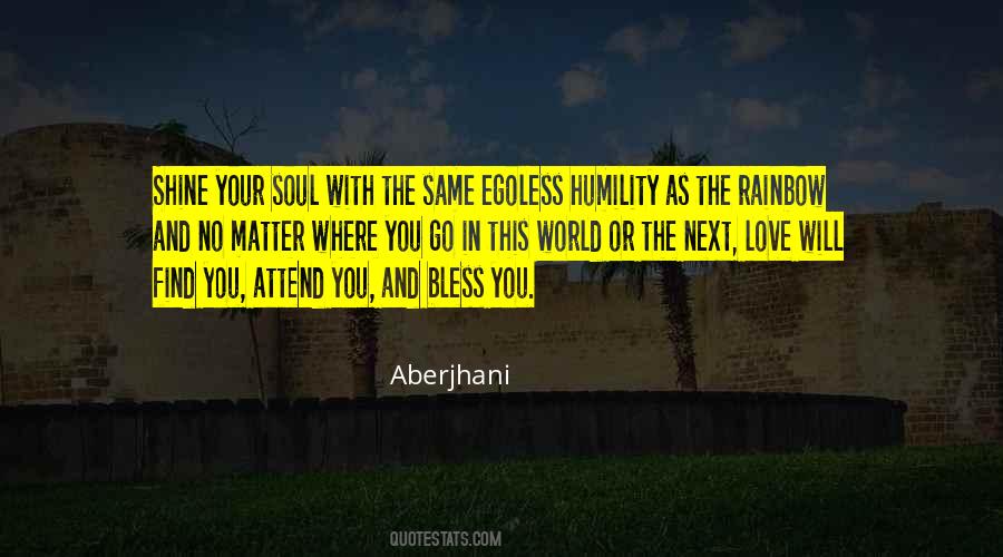 Quotes About Humility And Love #984890