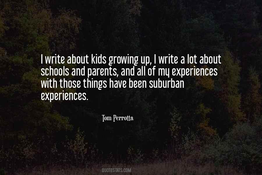 Quotes About Kids Growing Up #1220897