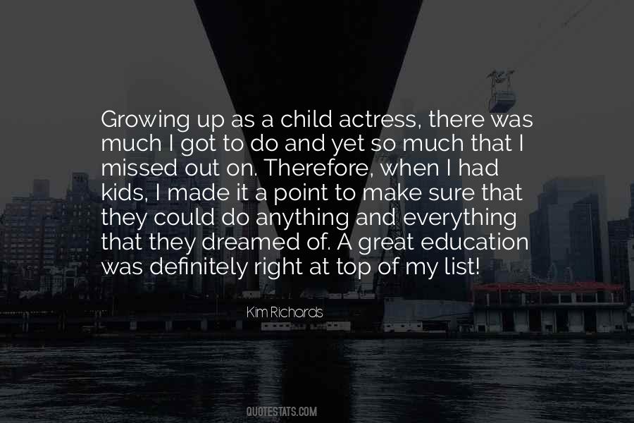 Quotes About Kids Growing Up #242273