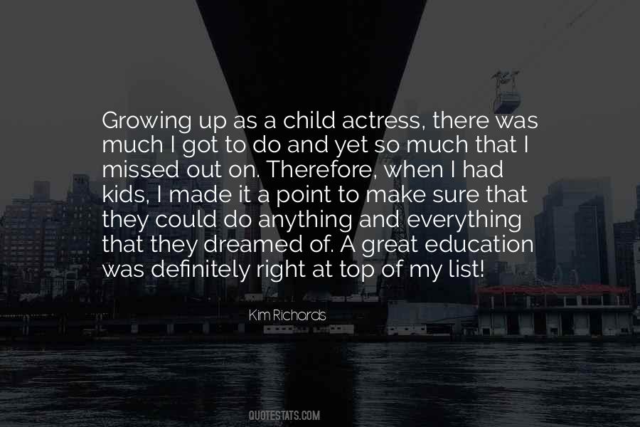 Quotes About Kids Growing Up #242273
