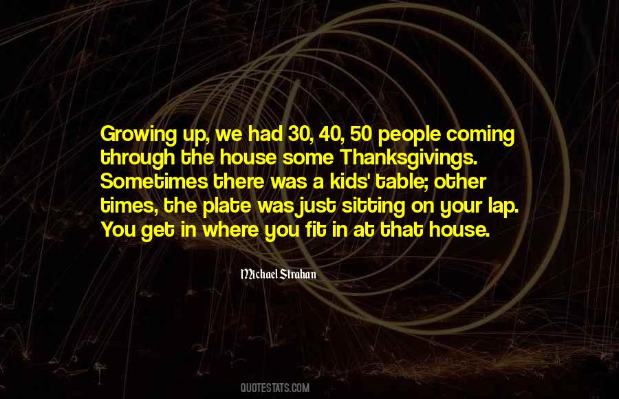 Quotes About Kids Growing Up #285746
