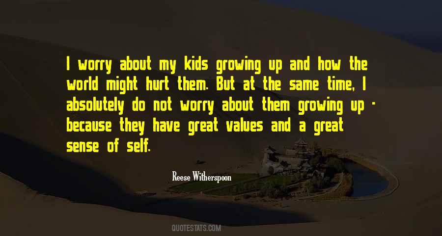 Quotes About Kids Growing Up #323512