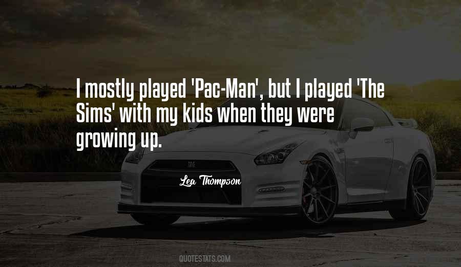 Quotes About Kids Growing Up #574243