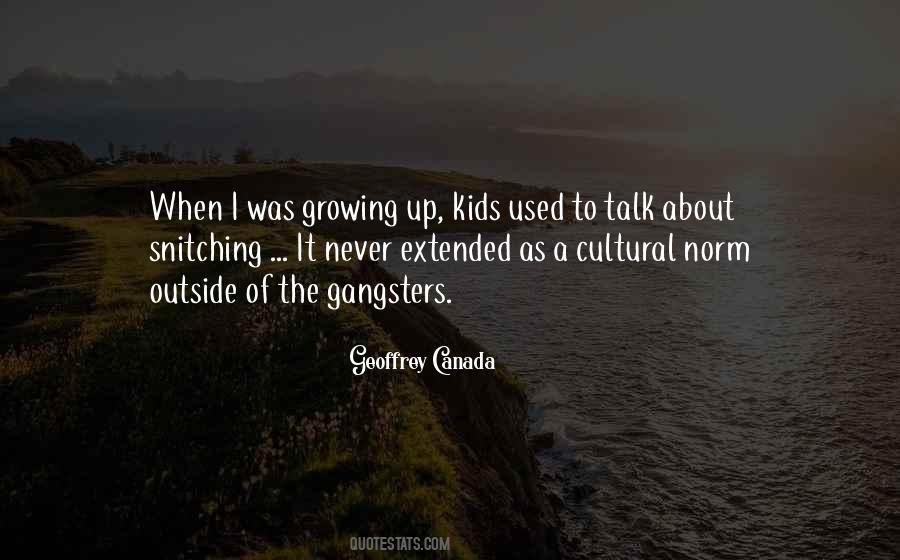 Quotes About Kids Growing Up #576437