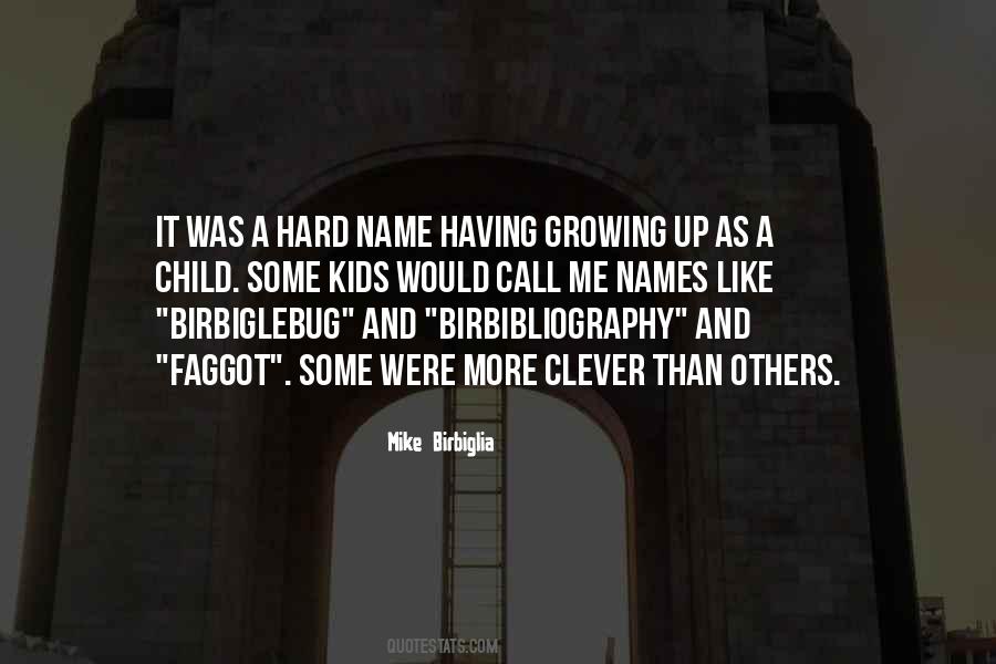 Quotes About Kids Growing Up #64917