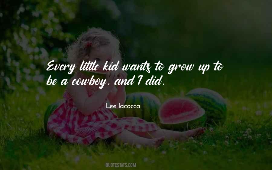 Quotes About Kids Growing Up #68597