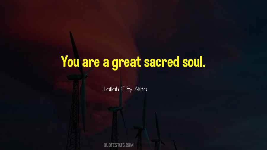 You Are Sacred Quotes #694229