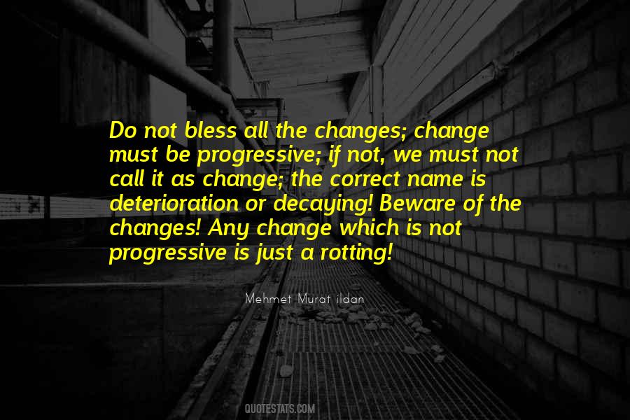 Quotes About Progressive Change #1053401
