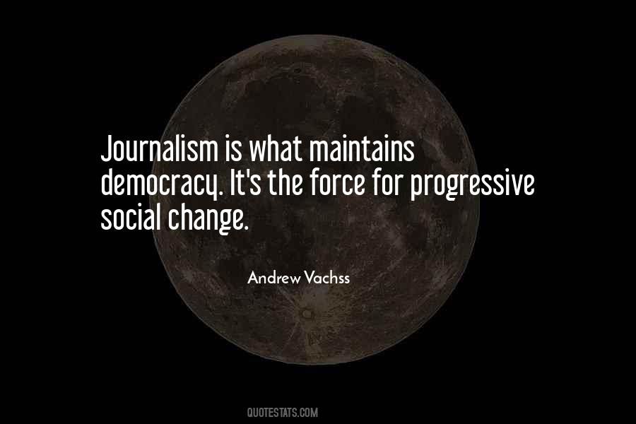 Quotes About Progressive Change #855264
